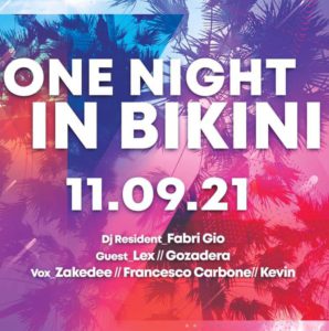 Bikini Cattolica presenta: One Night in Bikini.
