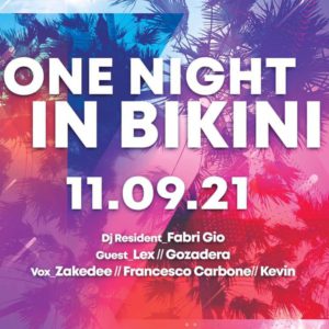 Bikini Cattolica presenta: One Night in Bikini.