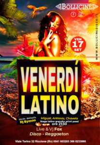 Torna il venerdì bollente del Bollicine Riccione. Preparati per una nuova festa latina.