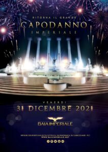 Capodanno Imperiale 2022 alla Baia Imperiale. Scatenati nella discoteca più bella d’Europa!