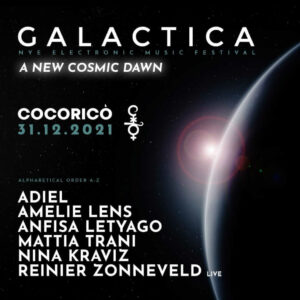 Galactica goes to Cocorico Riccione. Festeggia il Capodanno 2021 con la migliore techno di sempre.