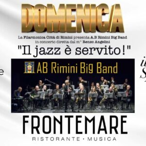 Pranzo Spettacolo al Frontemare Rimini con Ab Big Band.