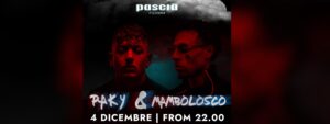 Pascia Riccione presenta Paky e Mambolosco in concerto.