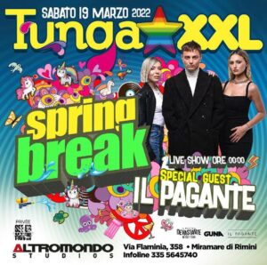 Altromondo Studios e Tunga XXL insieme per lo Spring Break 2022. Super ospite Il Pagante.