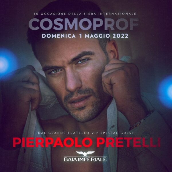La Baia Imperiale festeggia il Cosmoprof con Pierpaolo Pretelli.