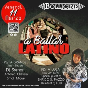 Bollicine Riccione A Bailar Latino,Dj Symon,Antonio,Chavela,Smoll,Miguel,Enrico il Pazzo,Dj Fox