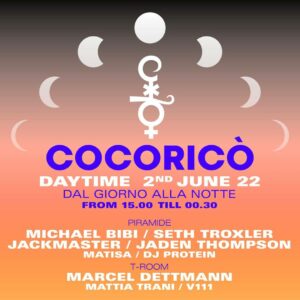 Daytime Cocorico 2022. Arriva la prima festa pomeridiana con la techno del Cocorico.