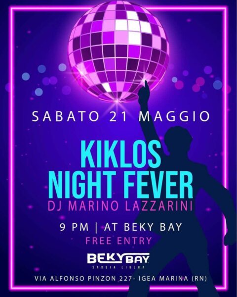 Beky Bay Bellaria presenta Kilos Night Fever
