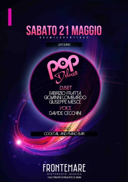 Sabato live al Frontemare Rimini con i Pop Deluxe.