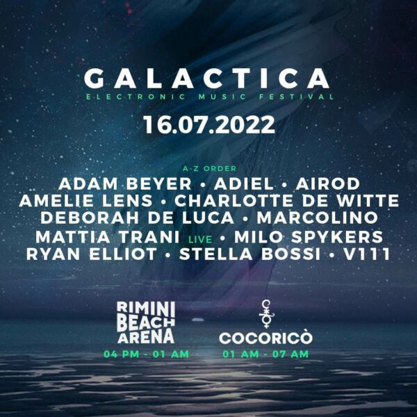 Per gli amanti della techno arriva il Galactica Festival al Rimini Beach Arena. In consolle Adam Beyer.