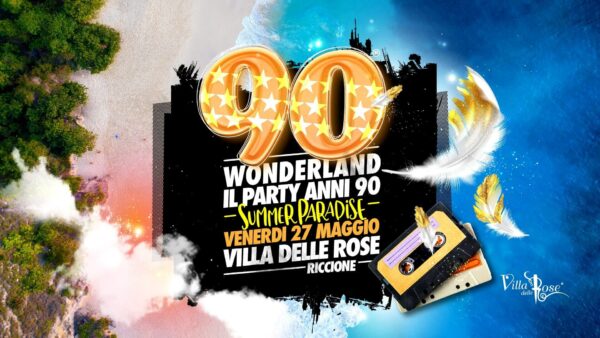 La magia degli anni 90 conquista il venerdì della Villa delle Rose.