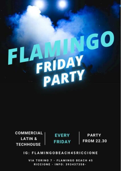 Flamingo Beach Riccione ti aspetta per Friday Party.