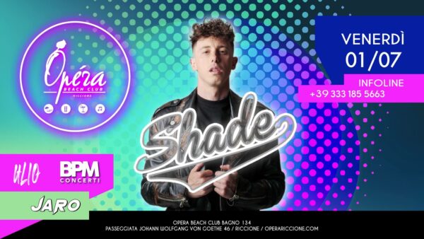 Notte Rosa Opera Riccione con il live di Shade