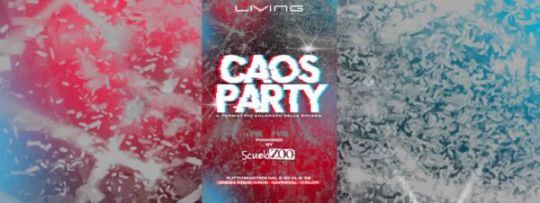 Scuola Zoo e Living Riccione ti aspettano per Caos Party
