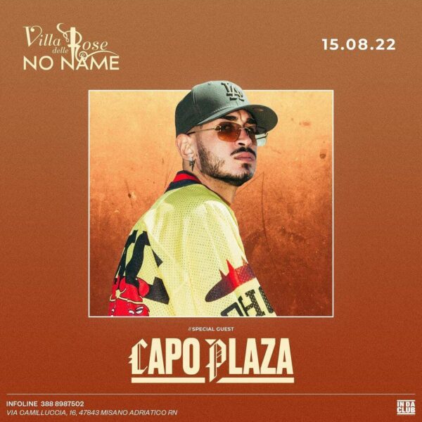 Ferragosto Villa delle Rose in compagnia di Capo Plaza