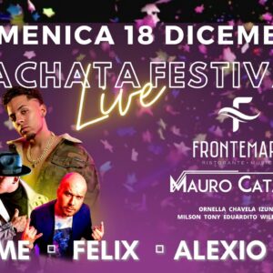 Frontemare Rimini Bachata Festival,Mauro Catalini,Esme,Felix,Alexio
