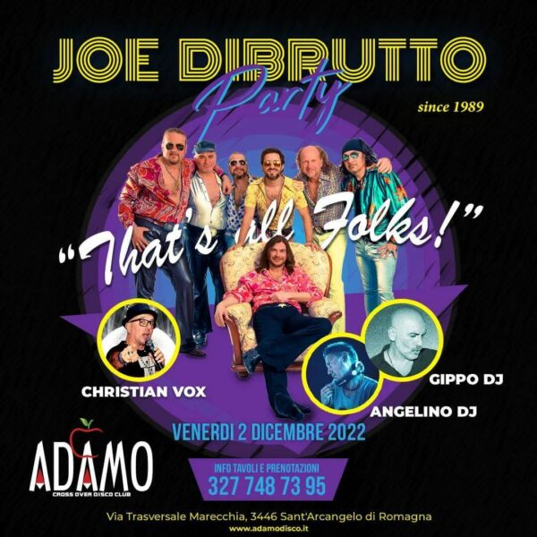 I Joe dibrutto protagonisti all’Adamo disco di Rimini