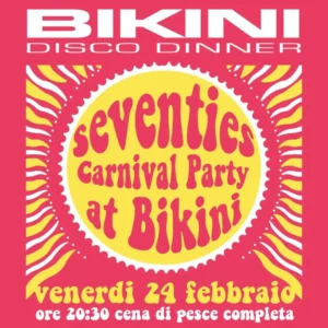 Bikini Cattolica Seventies Carnival Party,deejay resident
