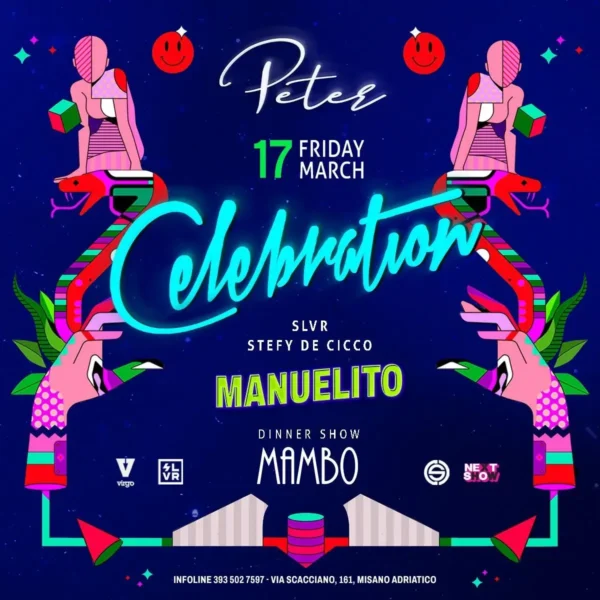 Venerdì Celebration al Peter Pan Riccione con Manuelito, Stefy de Ciccio e Mambo