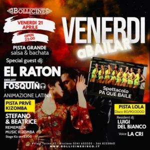 Discoteca Bollicine e El Raton, Fosquino, Luigi del Bianco: il venerdì a bailar
