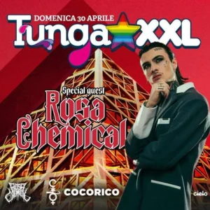 Cocorico Riccione presenta: Rosa Chemical e Tunga XXL il 30 aprile 2023