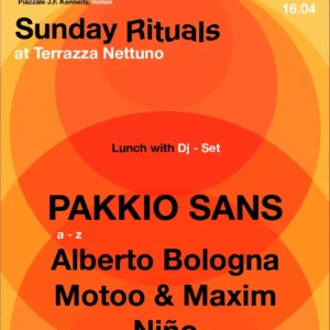 Serate, Feste, Concerti ed Eventi Sunday Rituals,Pakkio Sans,Alberto Bologna.Motoo e Mxim,Nino