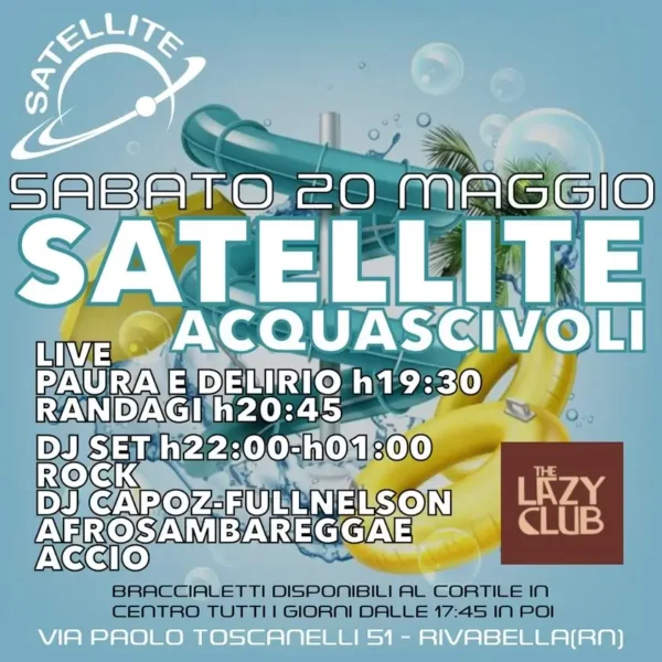 Satellite Rimini e Paura e Delirio al Lazy Club: la serata rock da non perdere
