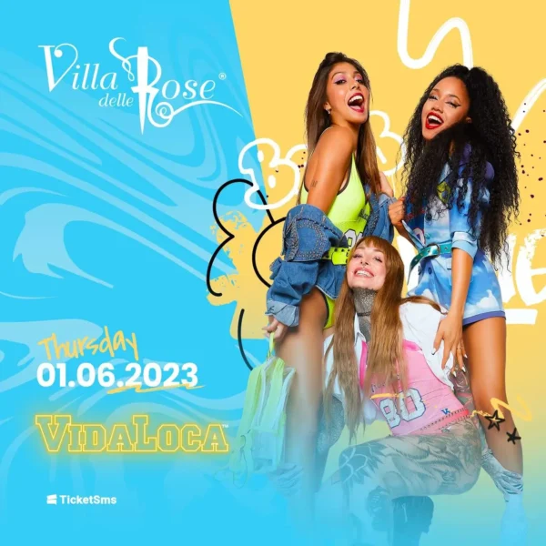 Villa delle Rose e Vida Loca: la notte più hot dell’estate