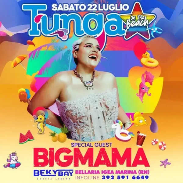 Evento imperdibile in arrivo al Beky Bay Bellaria con Bigmama e Tunga XXL