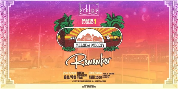 Melody Mecca Remember al Byblos Club Riccione