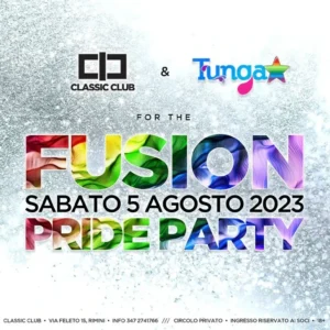 Classic Club Pride Party: preparati per un super sabato sera coinvolgente con il TUNGA XXL