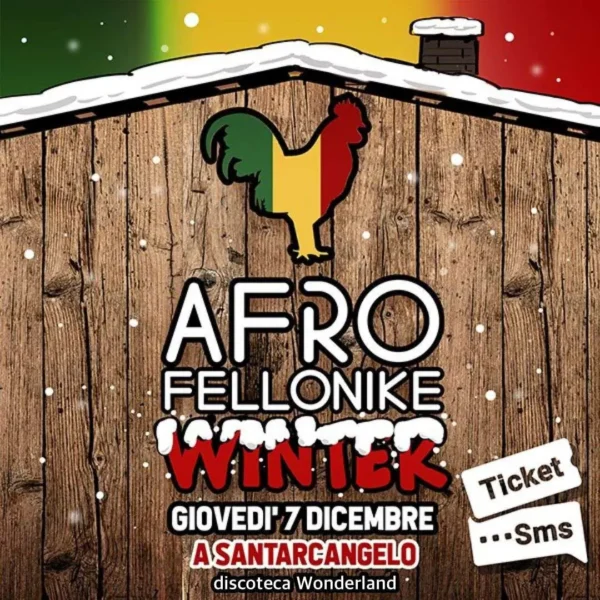 Afrofellonike Winter al Wonderland Club 07 dicembre 2023. Biglietti e Tavoli