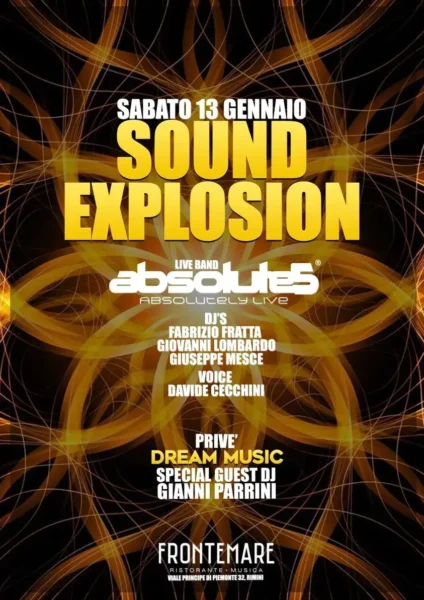 Sound Explosion al Frontemare 13 gennaio 2024. Biglietti e Tavoli