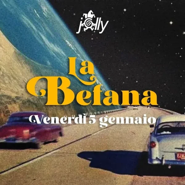 La Befana al Jolly 5 gennaio 2024. Biglietti