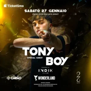 Tony Boy al Wonderland Club 27 gennaio 2024. Biglietti e Tavoli