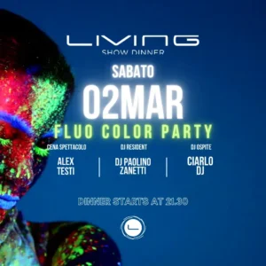 Fluo Color Party al Living Disco 02 marzo 2024. Biglietti