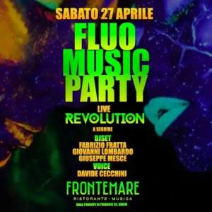 Fluo Music Party al Frontemare 27 aprile 2024. Biglietti e Tavoli