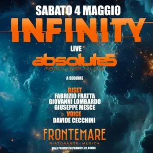 Infinity al Frontemare 04 maggio 2024. Biglietti e Tavoli
