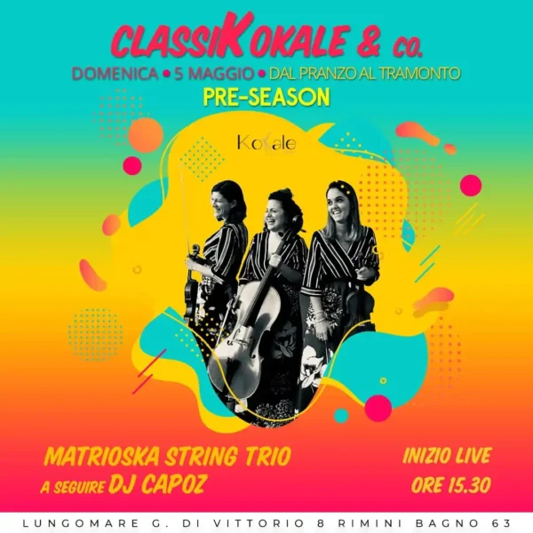 Trio Matrioska al Kokale Rimini 11 maggio 2024. Biglietti e Tavoli
