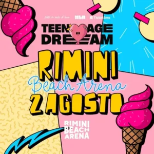 Teenage Dream al Rimini Beach Arena 04 agosto 2024. Biglietti e Tavoli