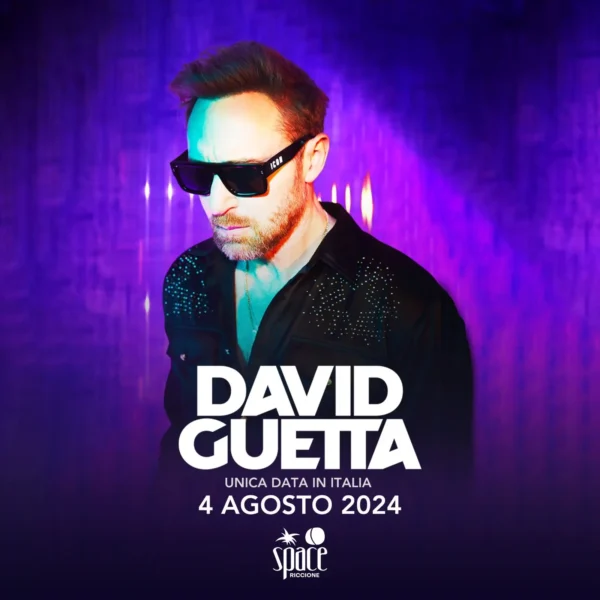David Guetta a Riccione allo Space 04 agosto 2024. Biglietti e Tavoli