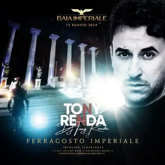 TONY RENDA @ Baia Imperiale 15 agosto 2024. Biglietti e Tavoli