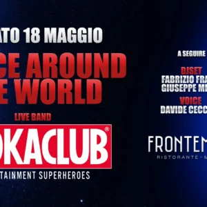 Dance Around The World al Frontemare 18 maggio 2024. Biglietti e Tavoli