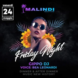 Friday Night al Malindi Biky Beach 24 maggio 2024. Biglietti e Tavoli