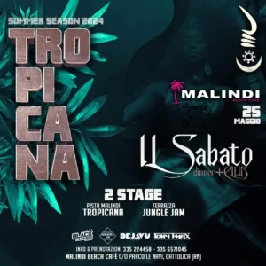 Tropicana al Malindi Biky Beach 25 maggio 2024. Biglietti e Tavoli