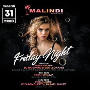 Friday Night al Malindi Biky Beach 31 maggio 2024. Biglietti e Tavoli