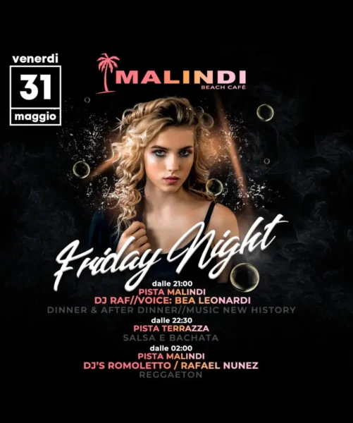 Friday Night al Malindi Biky Beach 31 maggio 2024. Biglietti e Tavoli