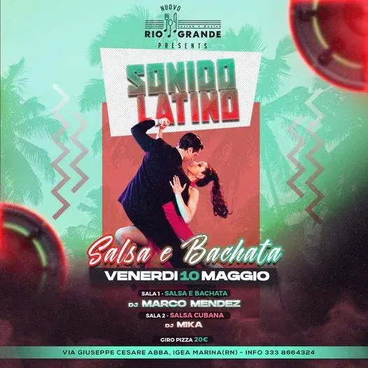 Sonido Latino al Riogrande 10 maggio 2024. Biglietti e Tavoli