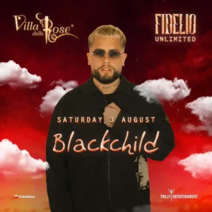 Blackchild al Villa Delle Rose 03 agosto 2024. Biglietti e Tavoli