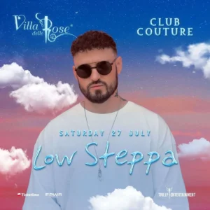 Low Steppa al Villa Delle Rose 27 luglio 2024. Biglietti e Tavoli